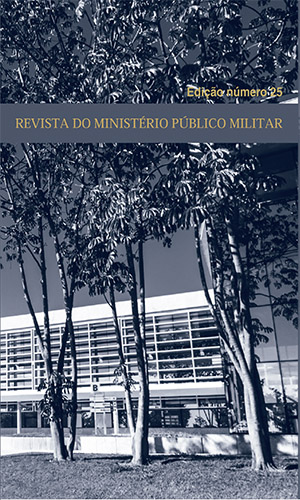 					Visualizar v. 42 n. 25 (2015): Revista do Ministério Público Militar
				