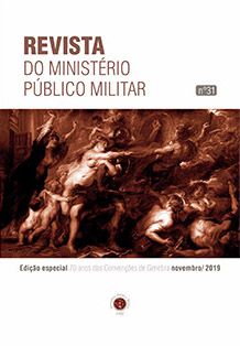 					Visualizar v. 46 n. 31 (2019): Revista do Ministério Público Militar
				